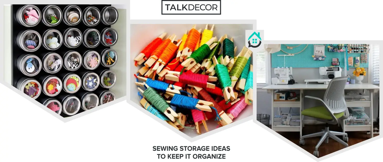 8 Sewing Storage Ideas to Keep It Organize