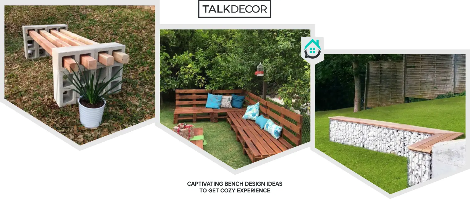9 Captivating Bench Design Ideas to Get Cozy Experience