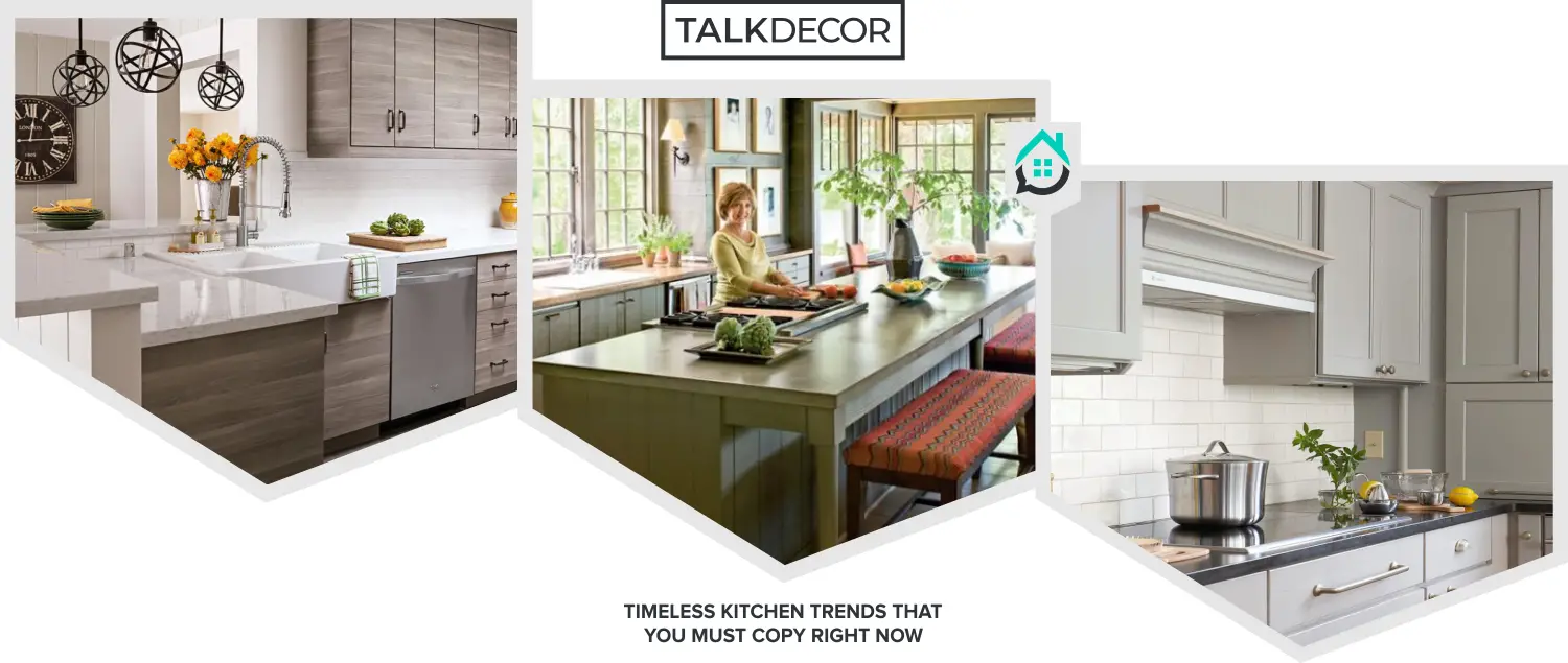 8 Timeless Kitchen Trends That You Must Copy Right Now