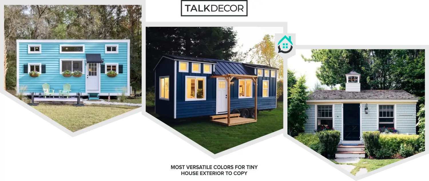 8 Most Versatile Colors for Tiny House Exterior to Copy