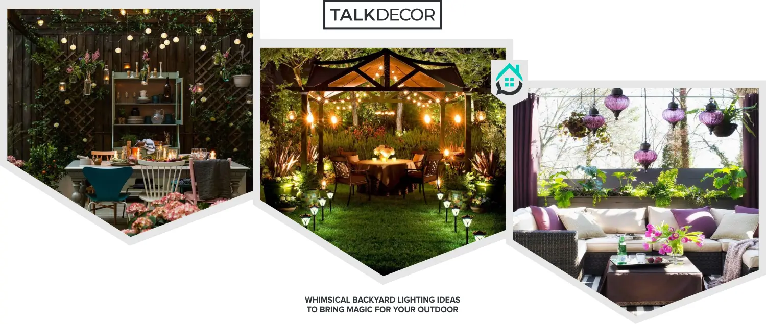 9 Whimsical Backyard Lighting Ideas to Bring Magic for Your Outdoor