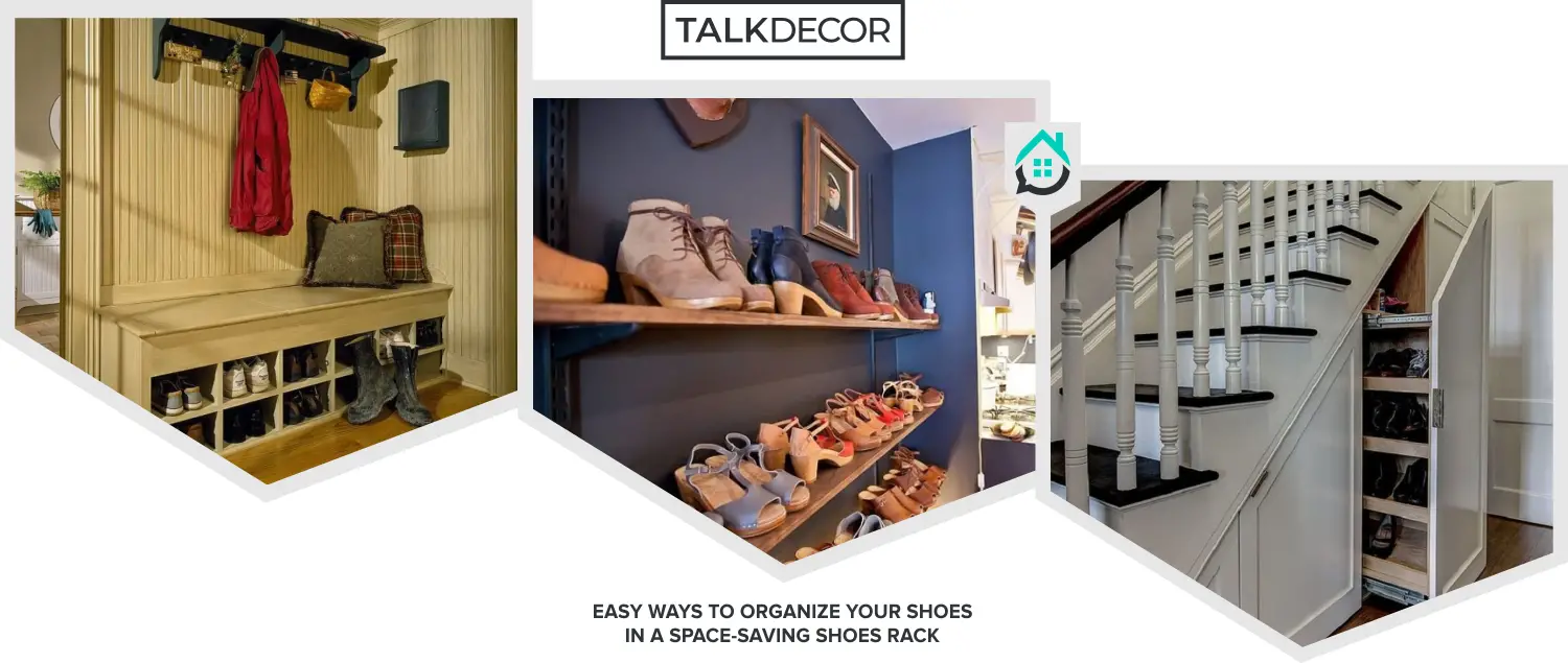 8 Easy Ways to Organize Your Shoes In A Space-Saving Shoes Rack