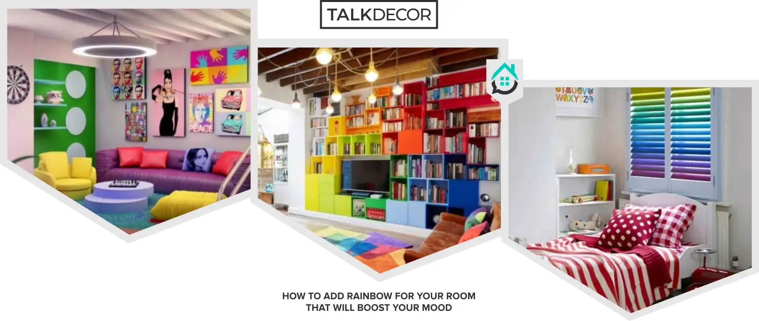 How To Add Rainbow For Your Room That Will Boost Your Mood