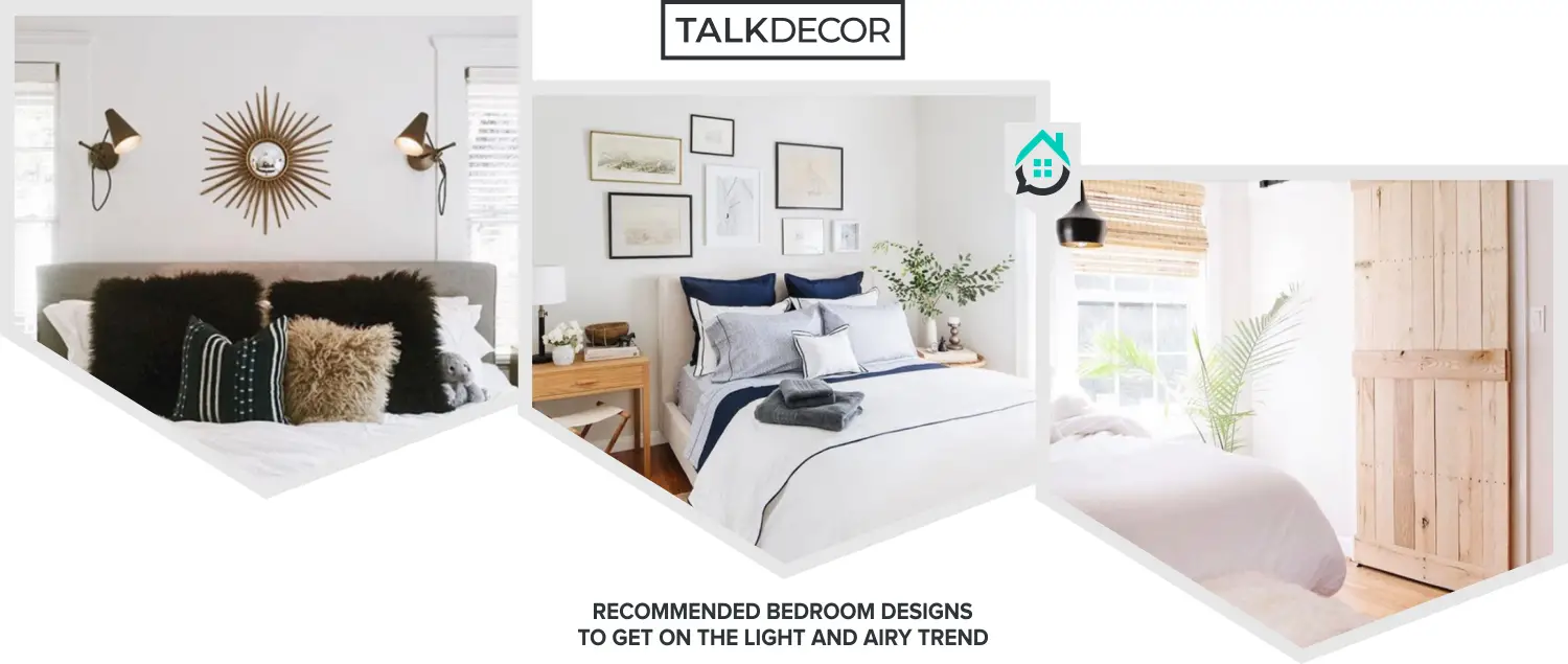 8 Recommended Bedroom Designs To Get On The Light And Airy Trend