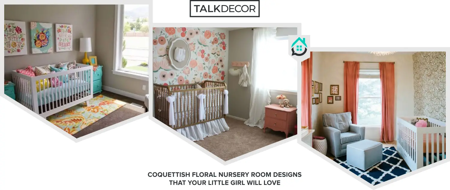 8 Coquettish Floral Nursery Room Designs That Your Little Girl Will Love