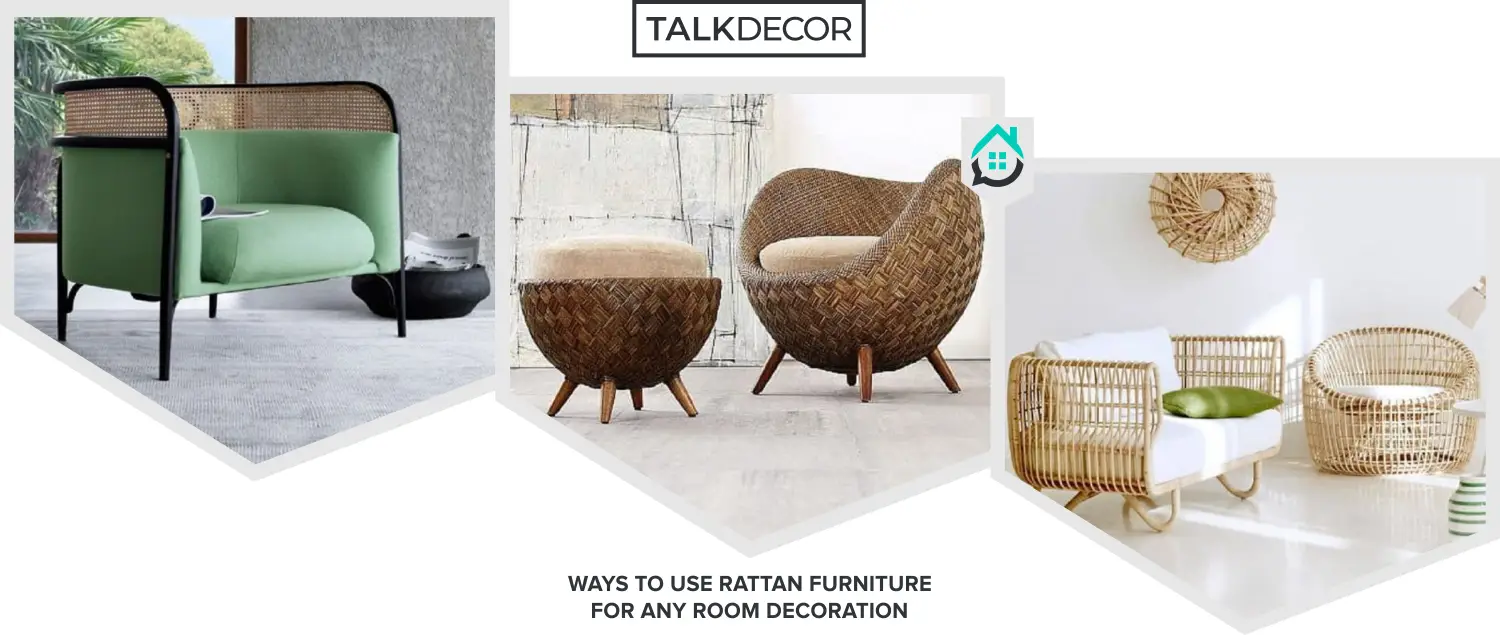8 Ways To Use Rattan Furniture For Any Room Decoration