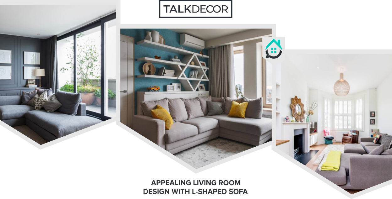 8 Appealing Living Room Design With L-Shaped Sofa - Talkdecor