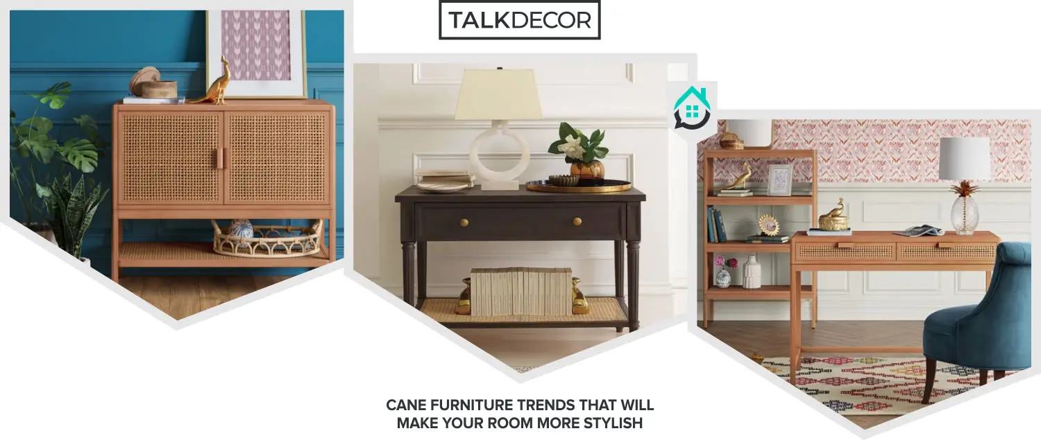 8 Cane Furniture Trends That Will Make Your Room More Stylish