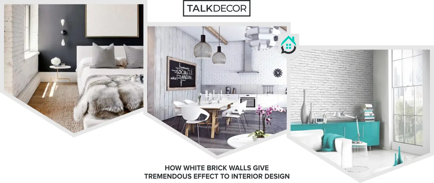 How White Brick Walls Give Tremendous Effect To Interior Design