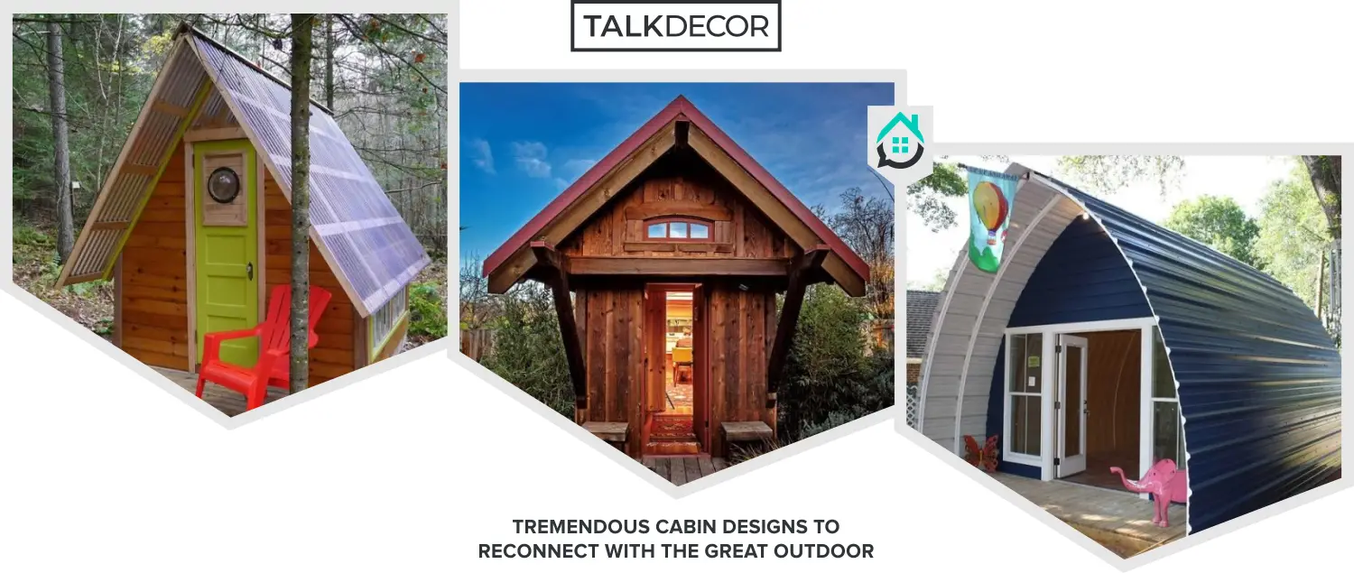8 Tremendous Cabin Designs To Reconnect With The Great Outdoor