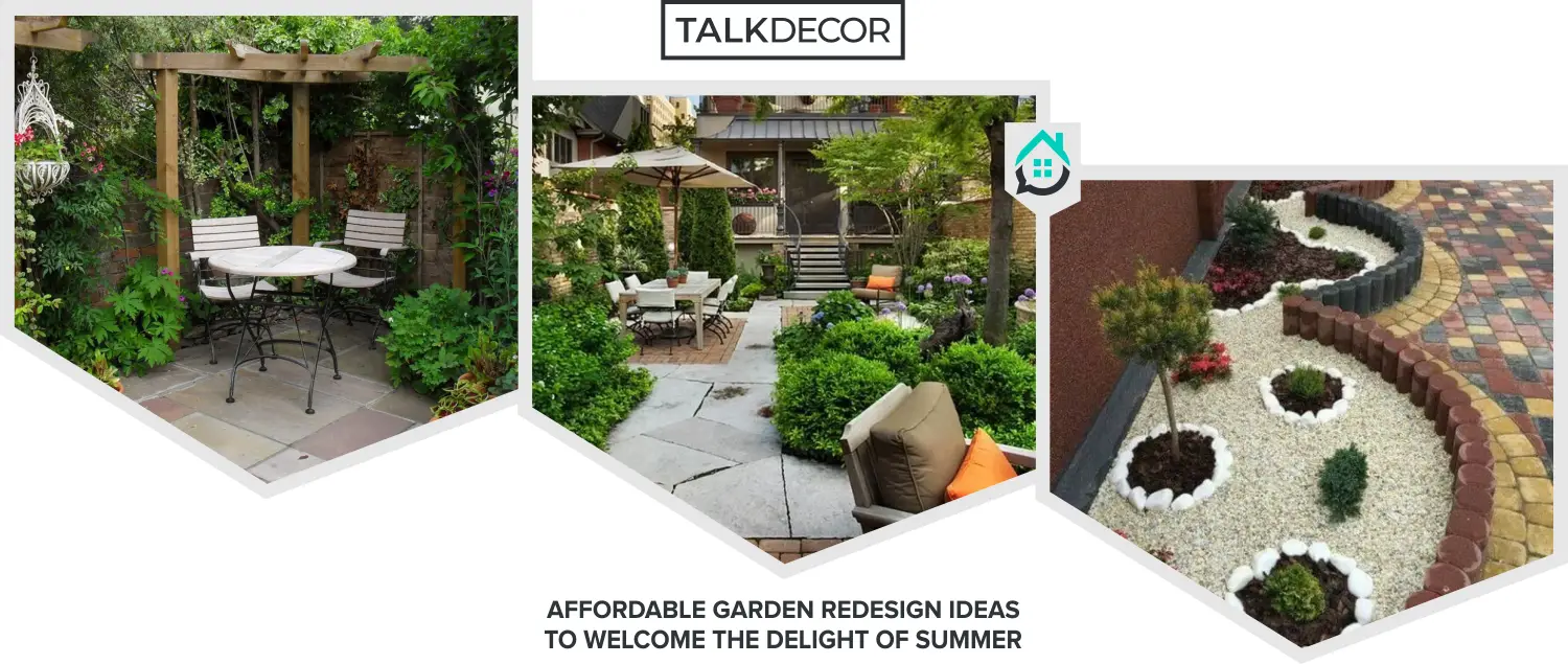57 Affordable Garden Redesign Ideas to Welcome The Delight of Summer