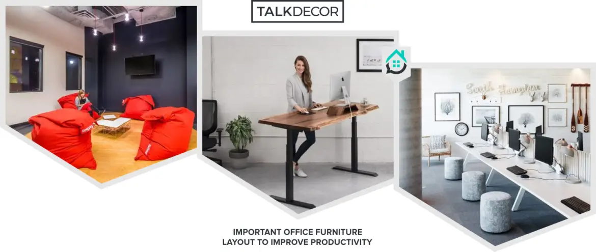 3 Important Office Furniture Layout to Improve Productivity - Talkdecor