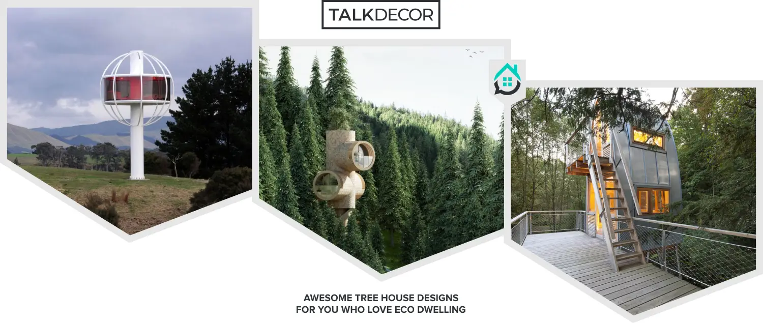 5 Awesome Tree house Designs for You Who Love Eco Dwelling