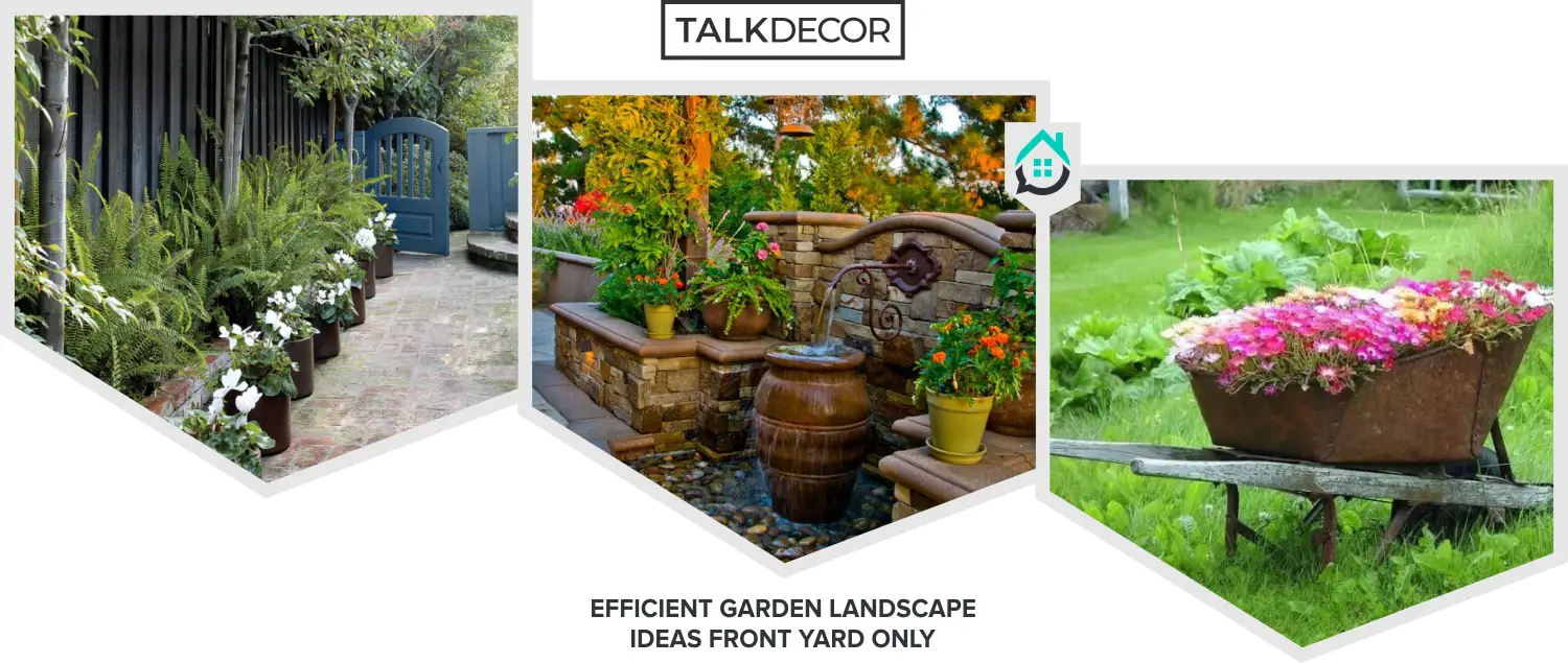 5 Efficient Garden Landscape Ideas, Front Yard Only