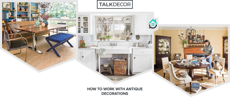27 How to Work with Antique Decorations - Talkdecor