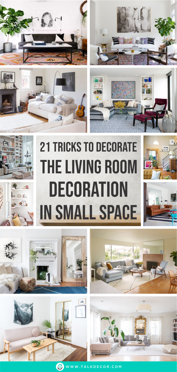 21 Tricks to Decorate the Living Room Decoration in Small Space - Talkdecor
