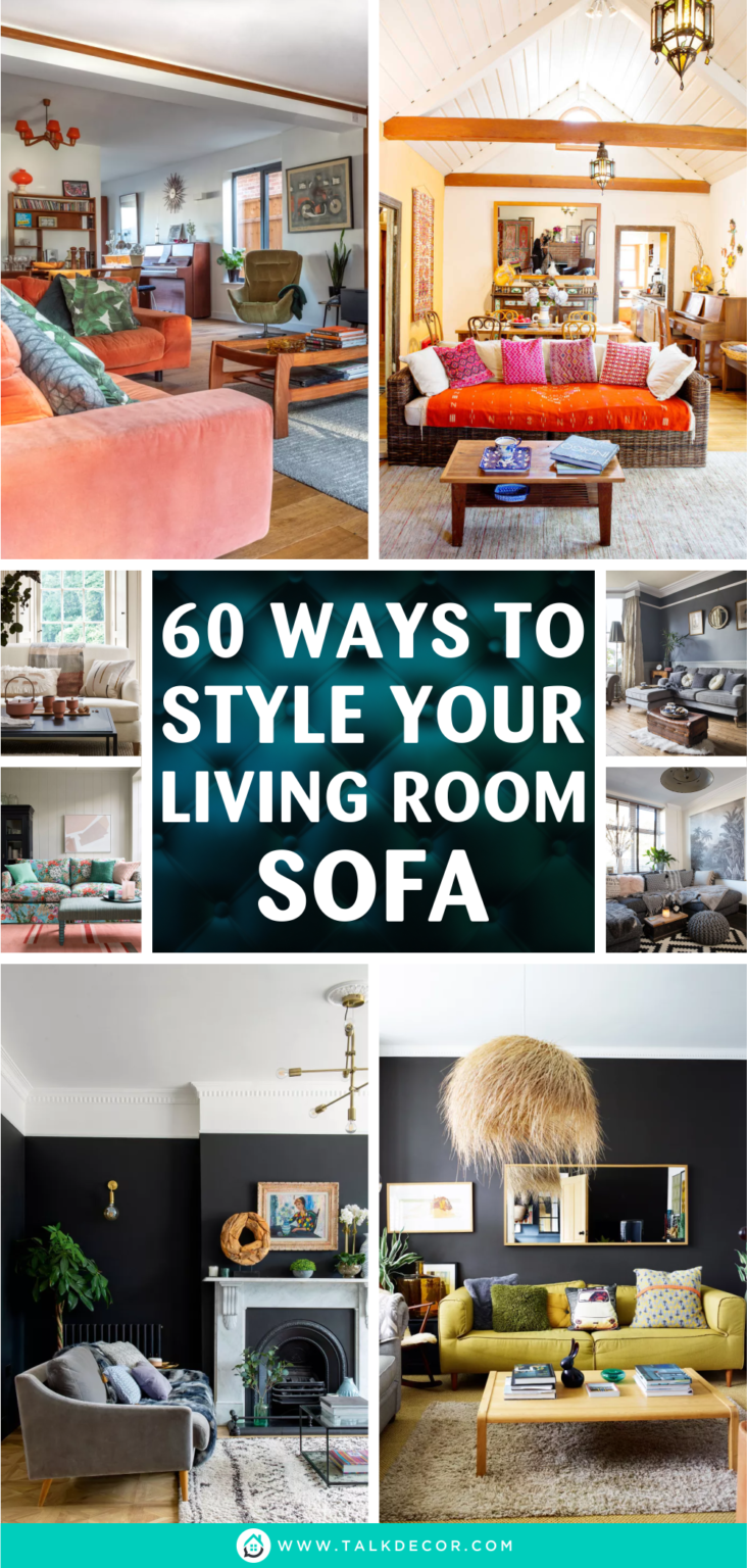 60 Ways To Style Your Living Room Sofa - Talkdecor