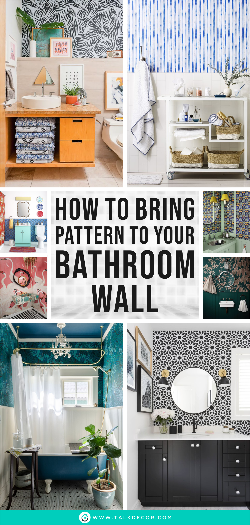 How to Bring Pattern to Your Bathroom Wall - Talkdecor