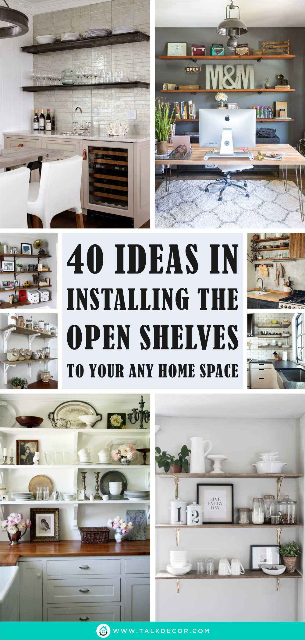 40 Ideas in Installing the Open Shelves to Your Any Home Space - Talkdecor