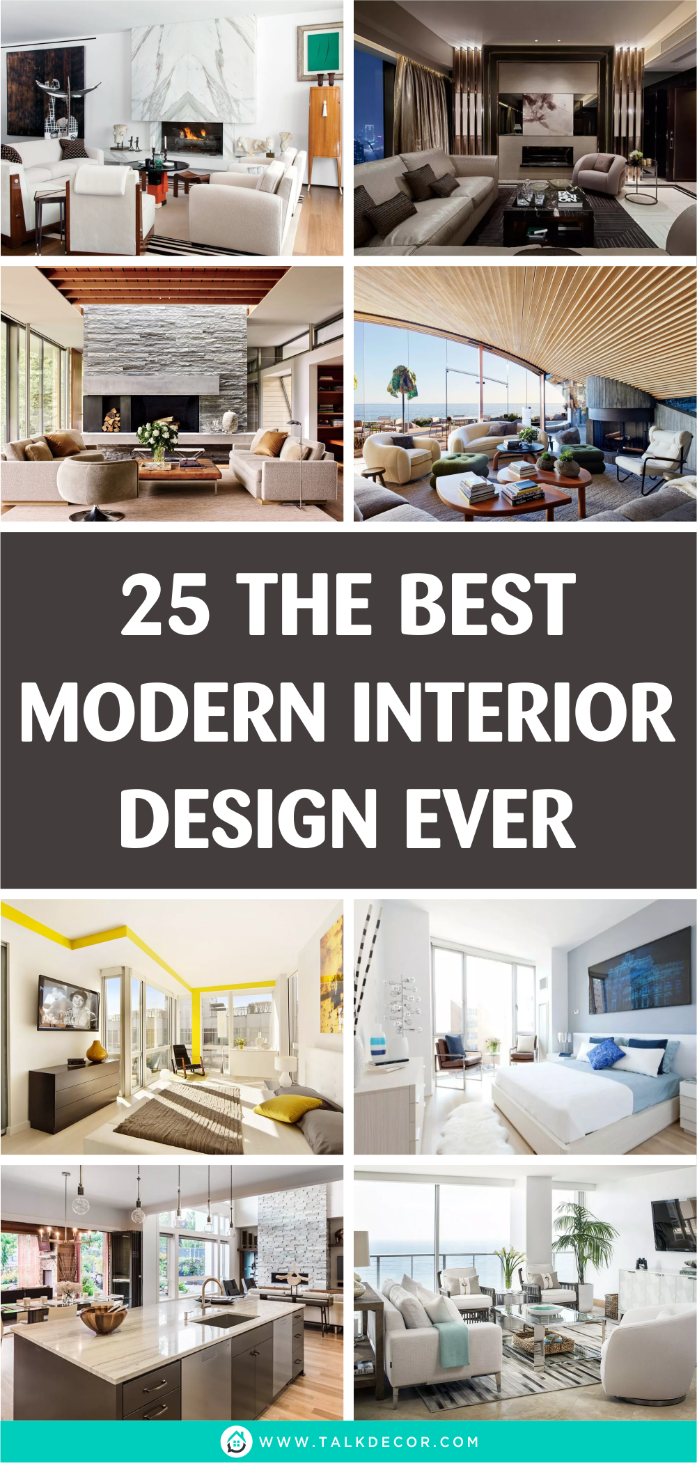 25 The Best Modern Interior Design Ever - Talkdecor
