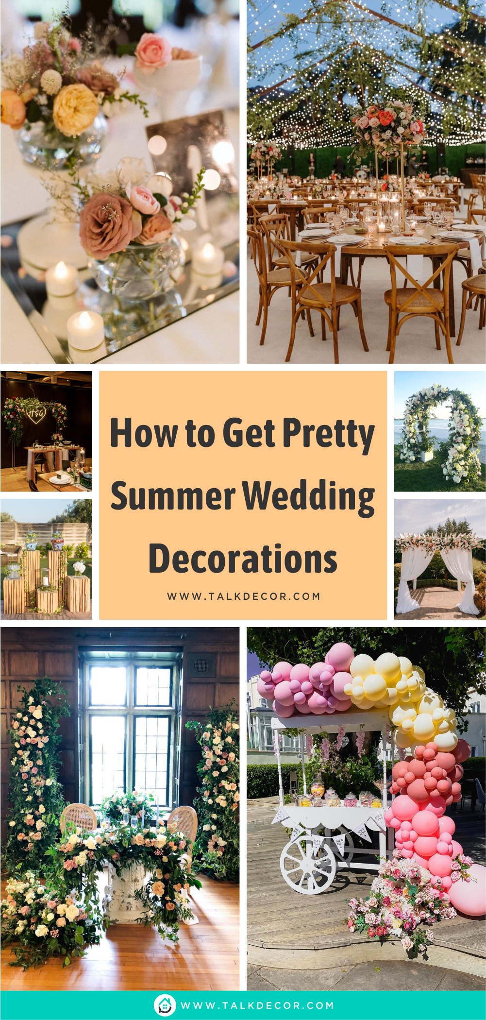 How to Get Pretty Summer Wedding Decorations - Talkdecor