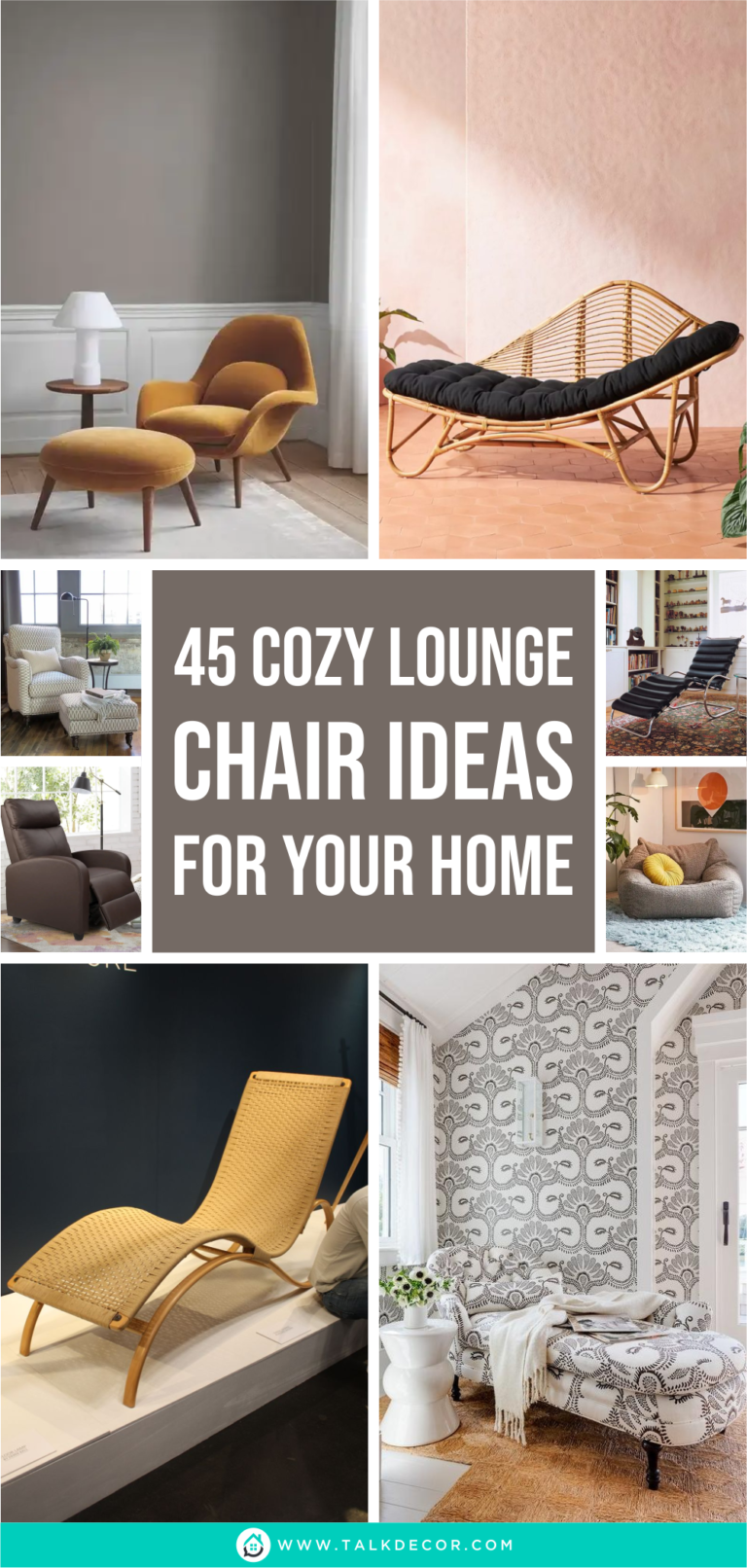 45 Cozy Lounge Chair Ideas for Your Home Talkdecor