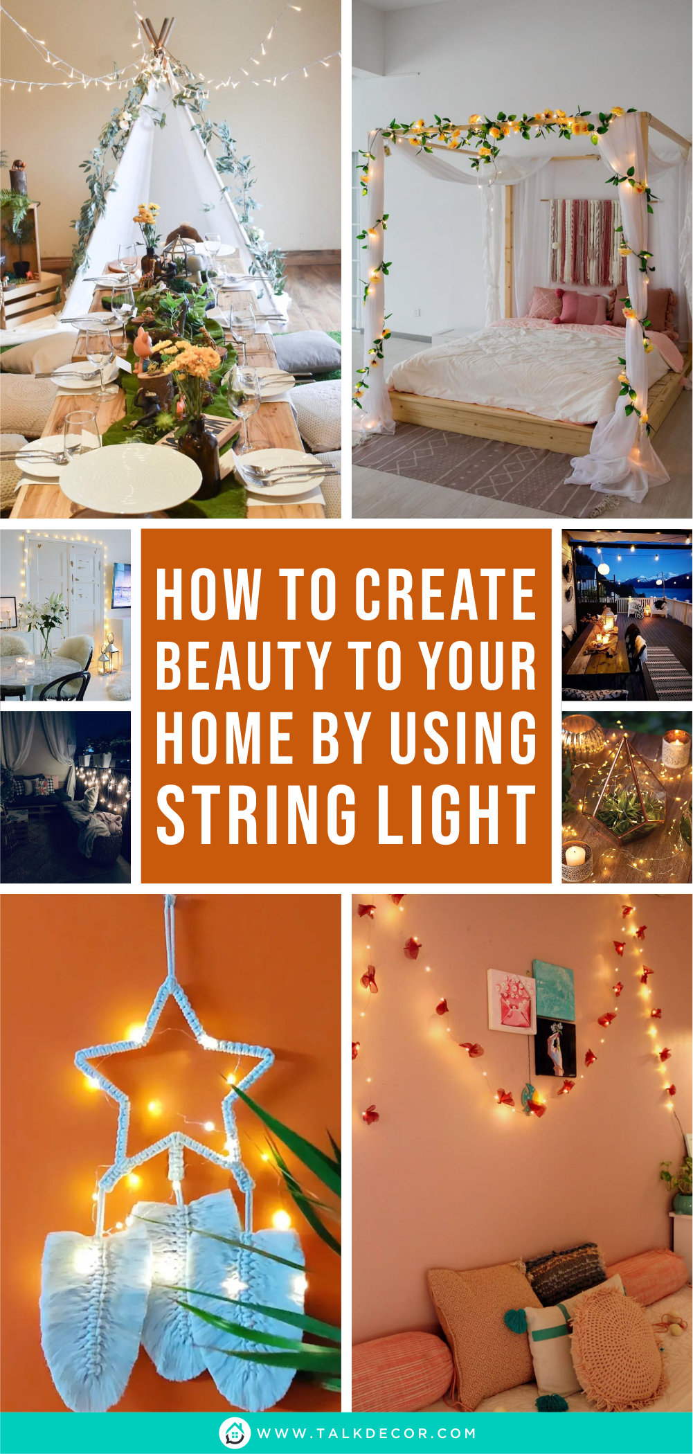 How to Create Beauty in Your Home by Using String Light - Talkdecor